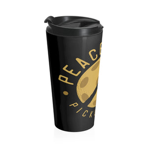 Stainless Steel Travel Mug - Peace, Love, Pickeball on Black
