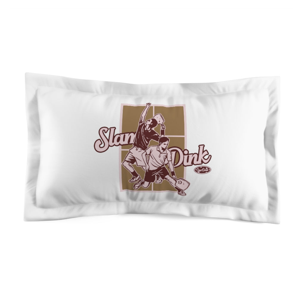 Slam Dink  - Microfiber Pillow Sham - One Soul Pickleball