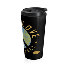 Load image into Gallery viewer, Stainless Steel Travel Mug - Peace, Love, Pickeball on Black
